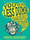Cover image for You Are Now Less Dumb